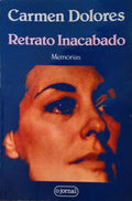 RETRATO INACABADO, MEMÃ“RIAS. [DED. AUTOR]