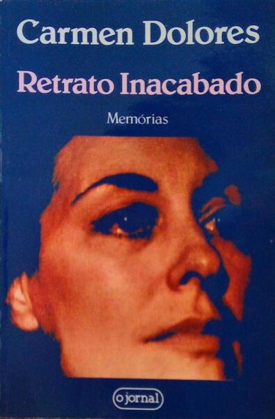 RETRATO INACABADO, MEMÃ“RIAS. [DED. AUTOR]