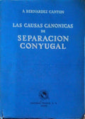 LAS CAUSAS CANONICAS DE SEPARACION CONYUGAL.