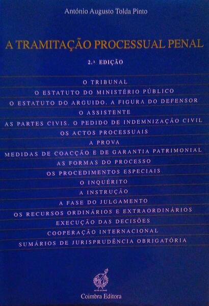 A TRAMITAÃ‡ÃƒO PROCESSUAL PENAL.
