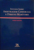 ESTUDOS SOBRE ARBITRAGEM COMERCIAL E DIREITO MARÃTIMO.