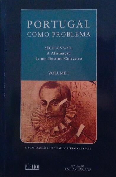PORTUGAL COMO PROBLEMA. [6 VOLS.]
