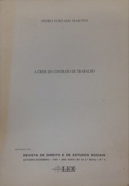 A CRISE DO CONTRATO DE TRABALHO.