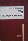 CÃ“DIGO DO PROCEDIMENTO ADMINISTRATIVO. [1.Âª EDIÃ‡ÃƒO]