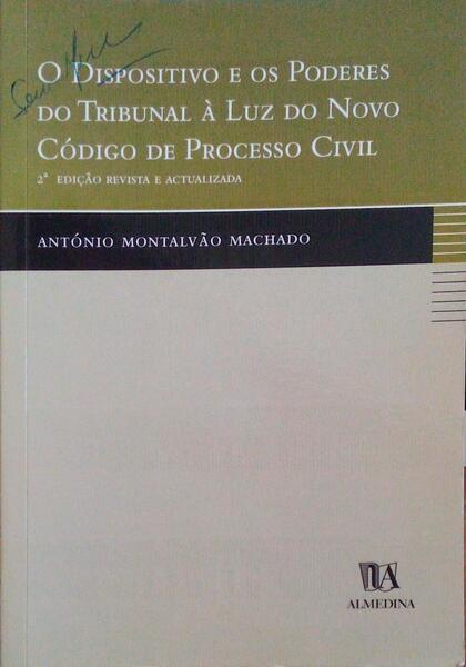 O DISPOSITIVO E OS PODERES DO TRIBUNAL Ã€ LUZ DO NOVO CÃ“DIGO DE PROCESSO CIVIL.