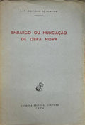 EMBARGO OU NUNCIAÃ‡ÃƒO DE OBRA NOVA. [1.Âª ediÃ§Ã£o]