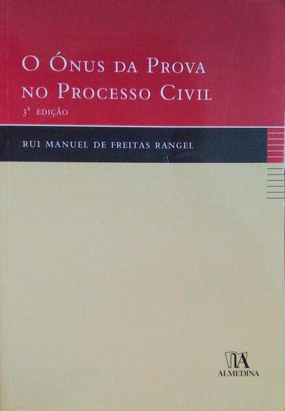 O Ã“NUS DA PROVA NO PROCESSO CIVIL.