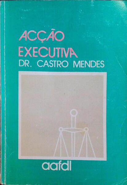 DIREITO PROCESSUAL CIVIL, ACÃ‡ÃƒO EXECUTIVA.
