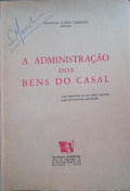 A ADMINISTRAÃ‡ÃƒO DOS BENS DO CASAL.