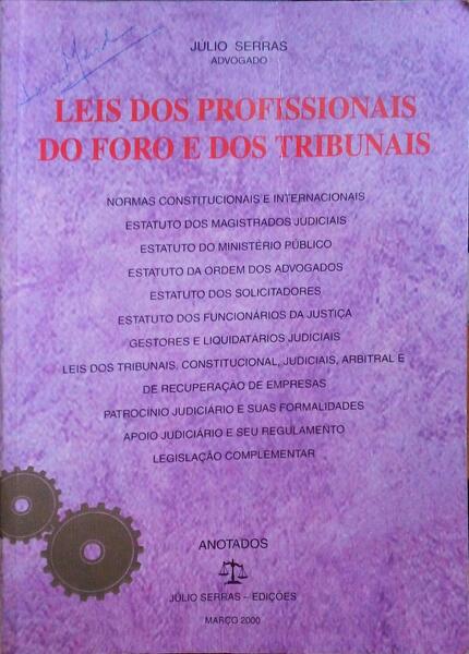 LEIS DOS PROFISSIONAIS DO FORO E DOS TRIBUNAIS.