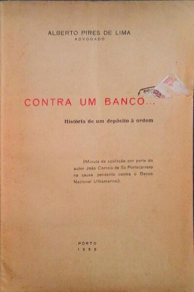 CONTRA UM BANCO... HISTÃ“RIA E UM DEPÃ“SITO Ã€ ORDEM.