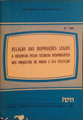 RELAÃ‡ÃƒO DAS DISPOSIÃ‡Ã•ES LEGAIS A OBSERVAR PELOS TÃ‰CNICOS RESPONSÃVEIS DOS PROJECTOS DE OBRAS E SUA EXECUÃ‡ÃƒO.