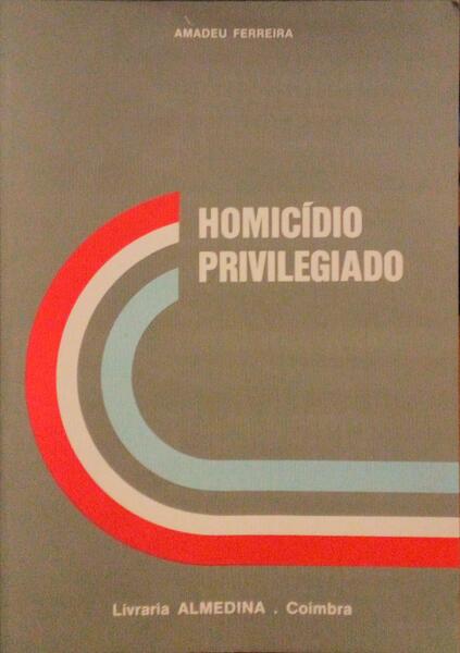 HOMICÃDIO PRIVILEGIADO.