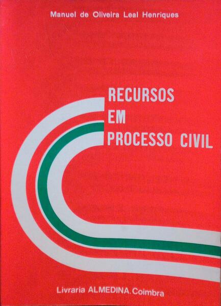 RECURSOS EM PROCESSO CIVIL.