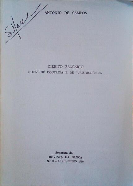 DIREITO BANCÃRIO. NOTAS DE DOUTRINA E DE JURISPRUDÃŠNCIA. [I]
