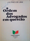 A ORDEM DOS ADVOGADOS EM QUESTÃƒO.