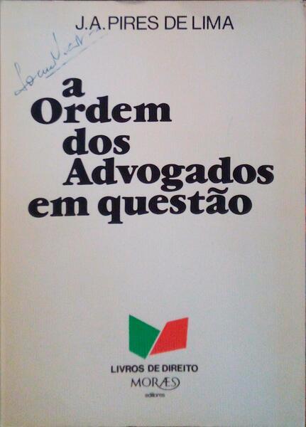 A ORDEM DOS ADVOGADOS EM QUESTÃƒO.