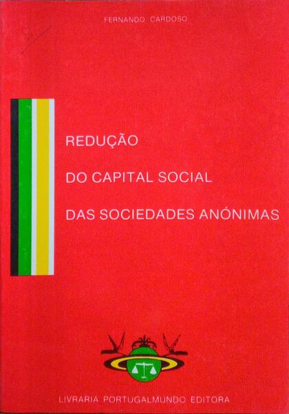 REDUÃ‡ÃƒO DO CAPITAL SOCIAL DAS SOCIEDADES ANÃ“NIMAS.