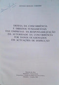 DEFESA DA CONCORRÃŠNCIA E DIREITOS FUNDAMENTAIS DAS EMPRESAS: