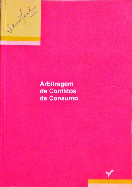 ARBITRAGEM DE CONFLITOS DE CONSUMO.