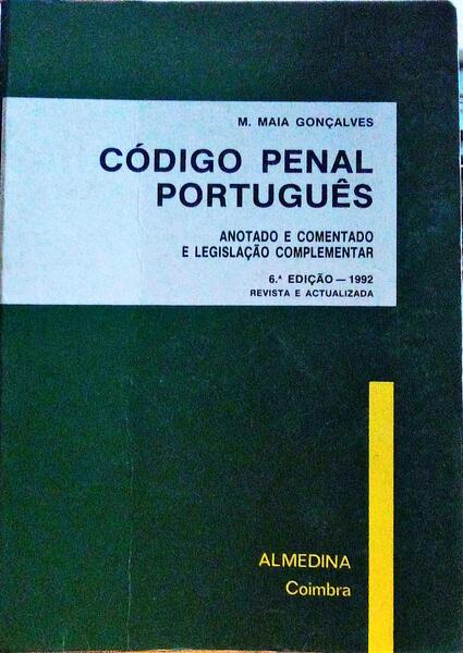 CÃ“DIGO PENAL PORTUGUÃŠS. [6.Âª EDIÃ‡ÃƒO]