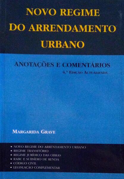 NOVO REGIME DO ARRENDAMENTO URBANO. [4.Âª EDIÃ‡ÃƒO]
