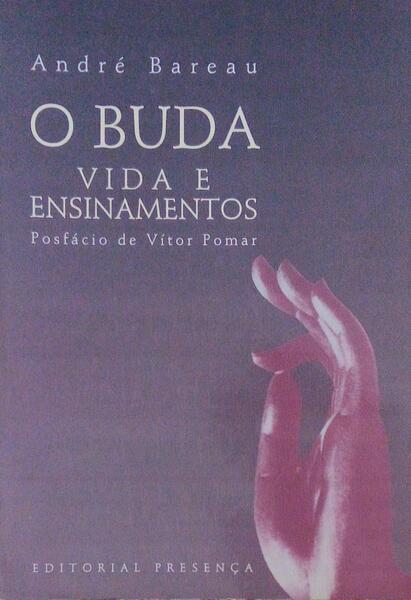 O BUDA, VIDA E ENSINAMENTOS.