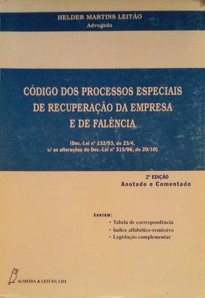 CÃ“DIGO DOS PROCESSOS ESPECIAIS DE RECUPERAÃ‡ÃƒO DA EMPRESA E DE FALÃŠNCIA.