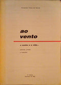 AO VENTO O SONHO E A VIDA...