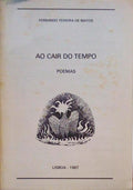 AO CAIR DO TEMPO. POEMAS.