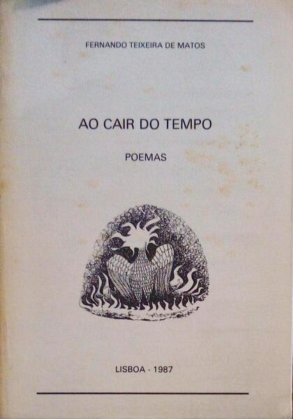 AO CAIR DO TEMPO. POEMAS.