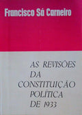 AS REVISÃ•ES DA CONSTITUIÃ‡ÃƒO POLÃTICA DE 1933.