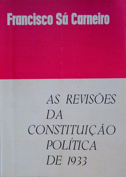 AS REVISÃ•ES DA CONSTITUIÃ‡ÃƒO POLÃTICA DE 1933.