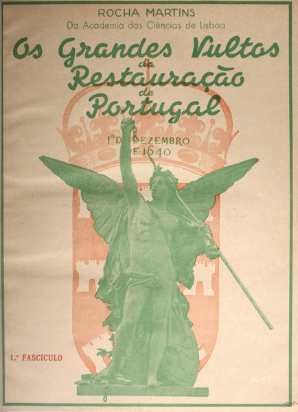 OS GRANDES VULTOS DA RESTAURAÃ‡ÃƒO DE PORTUGAL.