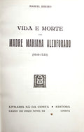 VIDA E MORTE DE MADRE MARIANA ALCOFORADO.