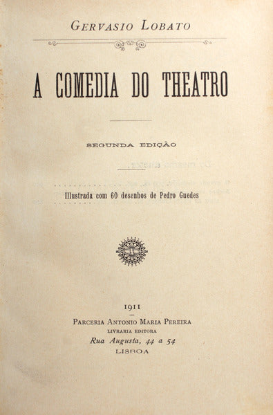 A COMÃ‰DIA DO THEATRO. [2.Âª ediÃ§Ã£o]