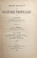 TRAITÃ‰ PRATIQUE DE CULTURES TROPICALES.