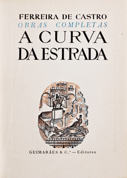 A CURVA DA ESTRADA. [1.Âª EDIÃ‡ÃƒO]