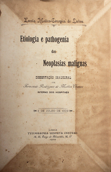 ETIOLOGIA E PATHOGENIA DAS NEOPLASIAS MALIGNAS.