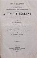 NOVO METHODO PARA APRENDER A LER, ESCREVER E FALLAR UMA LINGUA EM SEIS MEZES APPLICADO Ã LINGUA INGLEZA.