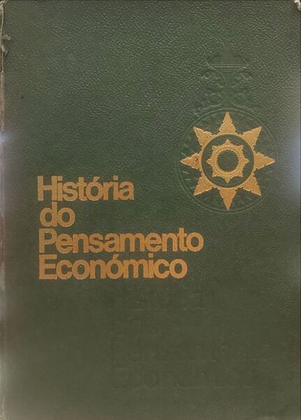 HISTÃ“RIA DO PENSAMENTO ECONÃ“MICO