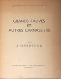 GRANDS FAUVES ET AUTRES CARNASSIERS.