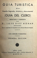GUIA TURISTICA DE LA ESPAÃ‘A SAGRADA, ARTÃSTICA Y MONUMENTAL.