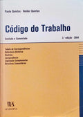 CÃ“DIGO DO TRABALHO: ANOTADO E COMENTADO. [2.Âª EDIÃ‡ÃƒO]