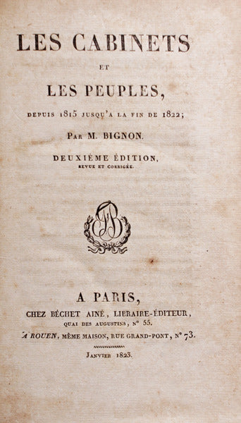 LES CABINETS ET LES PEUPLES, DEPUIS 1815 JUSQU'A LA FIN DE 1822.