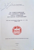 DA COMPENSABILIDADE DOS CRÃ‰DITOS E DÃ‰BITOS CIVIS E COMERCIAIS DOS BANCOS NACIONALIZADOS.