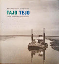 TEJO, DOZE OBJECTIVOS FOTOGRÃFICOS - TAJO, DOCE OBJECTIVOS FOTOGRÃFICO.