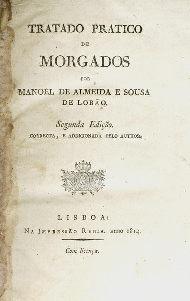 TRATADO PRATICO DE MORGADOS.