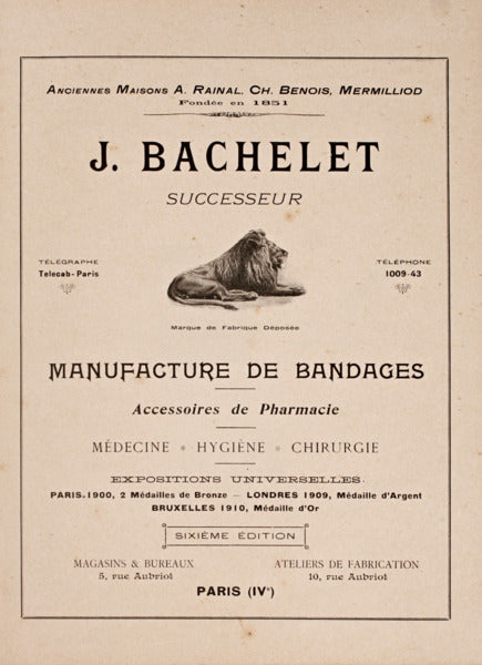 J. BACHELET, SUCESSEUR. MANUFACTURE DE BANDAGES. ACCESSOIRES DE PHARMACIE.