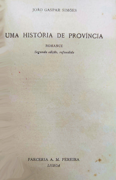 UMA HISTORIA DE PROVÃNCIA. [ENCADERNADO]
